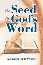 The Seed of God's Word