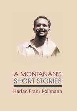 A Montanan's Short Stories