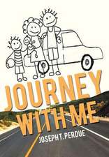 Perdue, J: Journey with Me