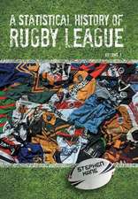 A Statistical History of Rugby League - Volume I