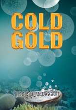 Cold Gold