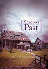 Trommeshauser, U: Shadows from the Past