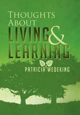 Thoughts about Living and Learning