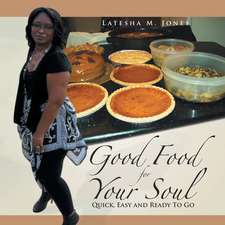 Good Food For Your Soul