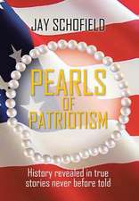 Schofield, J: Pearls of Patriotism