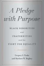 A Pledge with Purpose – Black Sororities and Fraternities and the Fight for Equality