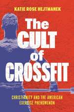 The Cult of Crossfit