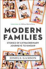 Modern Families – Stories of Extraordinary Journeys to Kinship