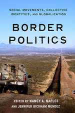 Border Politics – Social Movements, Collective Identities, and Globalization