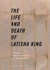 The Life and Death of Latisha King – A Critical Phenomenology of Transphobia