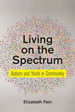 Living on the Spectrum – Autism and Youth in Community