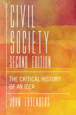 Civil Society, Second Edition – The Critical History of an Idea