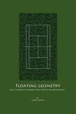 Floating Geometry