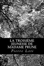 La Troisieme Jeunesse de Madame Prune