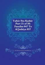 Tafsir Ibn Kathir Part 25 of 30