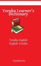 Yoruba Learner's Dictionary