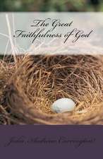 The Great Faithfulness of God