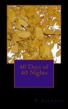 40 Days of 40 Nights