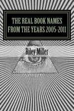 The Real Book Names from the Years 2005-2011