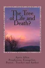 The Tree of Life and Death?