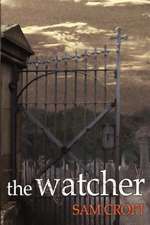 The Watcher