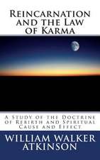 Reincarnation and the Law of Karma