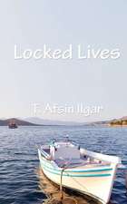 Locked Lives