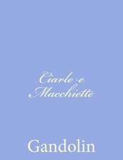Ciarle E Macchiette