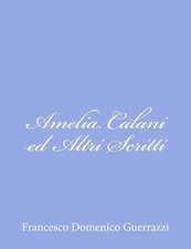 Amelia Calani Ed Altri Scritti