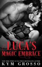 Luca's Magic Embrace