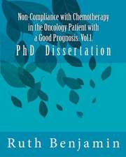 Non-Compliance with Chemotherapy in the Oncology Patient with a Good Prognosis. Vol.1.