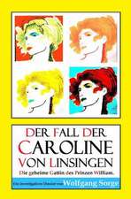 Der Fall Der Caroline Von Linsingen