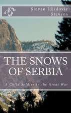 The Snows of Serbia