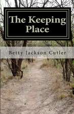 The Keeping Place