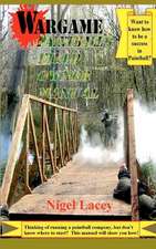 Wargame Paintball's Field Owner Manual