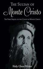 The Sultan of Monte Cristo