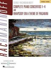 Rachmaninoff: Complete Piano Concertos 1-4 and Rhapsody on a Theme of Paganini, Authentic Edition