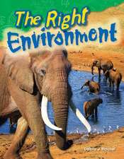 The Right Environment (Grade 3)