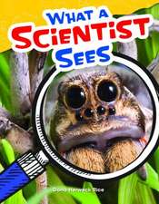 What a Scientist Sees (Grade 4)