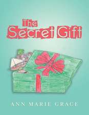 The Secret Gift