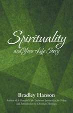 Spirituality and Your Life Story