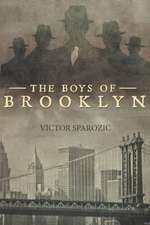 The Boys of Brooklyn