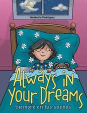 Always in Your Dreams/ Siempre En Tus Suenos