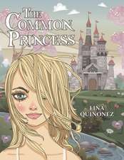 The Common Princess