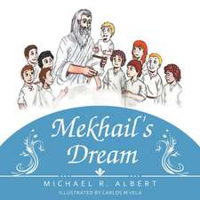 Mekhail's Dream