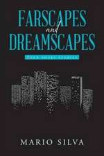 Farscapes and Dreamscapes