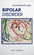 Journaling Through Bipolar Disorder