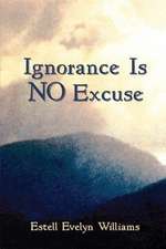 Ignorance Is No Excuse