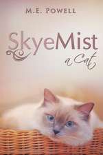 Skyemist: A Cat