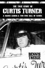 The True Story of Curtis Turner